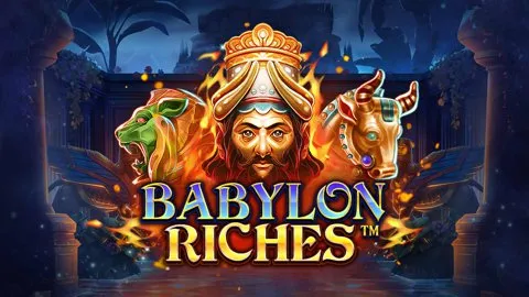 Babylon Riches™