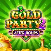 Gold Party 2 – After Hours