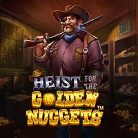 Heist for the Golden Nug